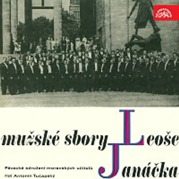 Pěvecké sdružení moravských učitelů, Antonín Tučapský – Janáček: Mužské sbory