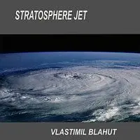 Vlastimil Blahut – Stratosphere jet
