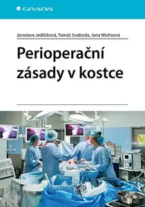 E-kniha: Perioperační zásady v kostce od Jedličková Jaroslava