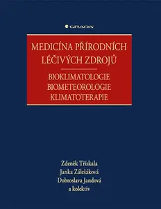 E-kniha: Medicína přírodních léčivých zdrojů od Třískala Zdeněk