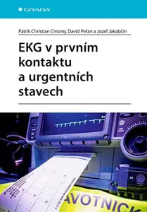 E-kniha: EKG v prvním kontaktu a urgentních stavech od Cmorej Christian Patrik