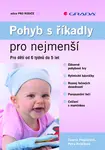 Kniha: Pohyb s říkadly pro nejmenší od Pospíšilová Zuzana