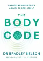 The Body Code - Dr Bradley Nelson