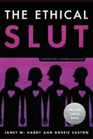 The Ethical Slut - Dossie Easton, Janet W. Hardy