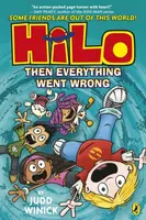 Hilo: Then Everything Went Wrong - Judd Winick