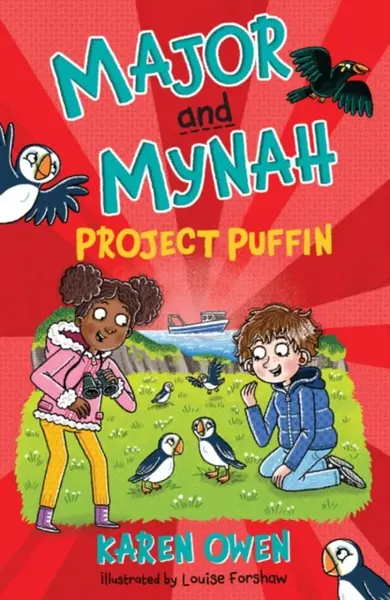 Major and Mynah: Project Puffin - Karen Owen