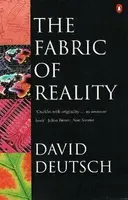 Fabric of Reality - David Deutsch