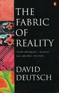 Fabric of Reality - David Deutsch