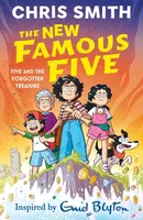The New Famous Five: Five and the Forgotten Treasure - Smith Chris