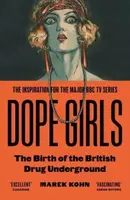 Dope Girls - Dr Marek Kohn