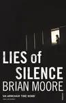 Lies of Silence - Brian Moore