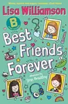 Bigg School: Best Friends Forever - Lisa Williamson