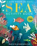 Sea: Activity Book - Selina Wood
