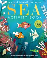 Sea: Activity Book - Selina Wood