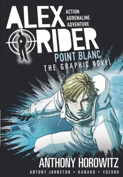 Point Blanc Graphic Novel - Anthony Horowitz, Antony Johnston