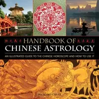 Handbook of Chinese Astrology - Richard Craze