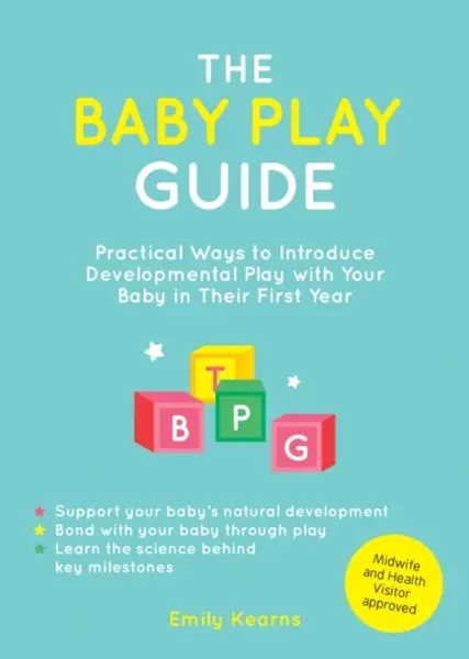 The Baby Play Guide - Emily Kearns