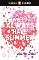 Penguin Readers Level 5: We´ll Always Have Summer (ELT Graded Reader) - Jenny Hanová