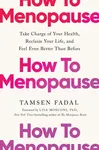 How to Menopause - Tamsen Fadal