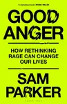 Good Anger - Sam Parker
