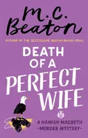 Death of a Perfect Wife - M.C. Beaton