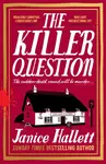 The Killer Question - Janice Hallett