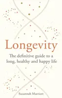 Longevity - Susannah Marriott