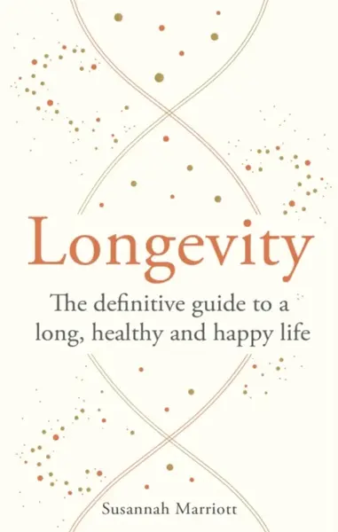 Longevity - Susannah Marriott