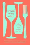 Which Wine When - Bert Blaize, Claire Strickett