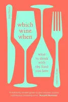 Which Wine When - Bert Blaize, Claire Strickett