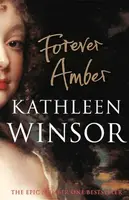 Forever Amber - Kathleen Winsor