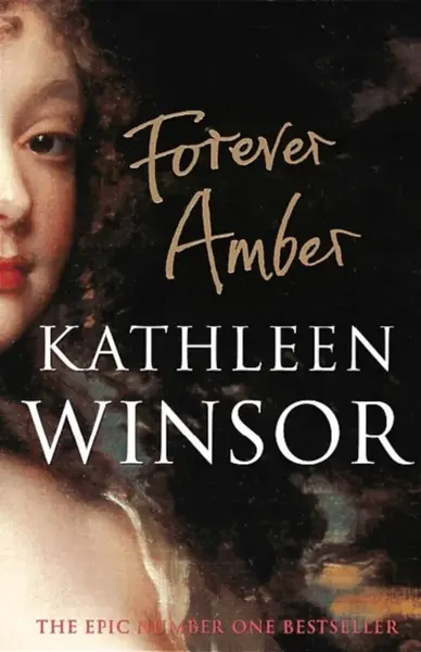 Forever Amber - Kathleen Winsor