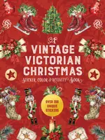 A Vintage Victorian Christmas Sticker, Color & Activity Book - Editors of Chartwell Books