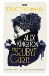 Doctor Who: The Rubyâ€™s Curse - Alex Kingston