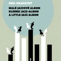 Malé jazzové album - Emil Hradecký
