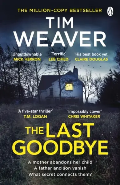 The Last Goodbye - Tim Weaver