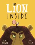 Lion Inside - Rachel Bright
