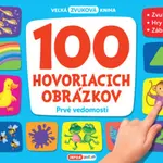 100 hovoriacich obrázkov Prvé vedomosti