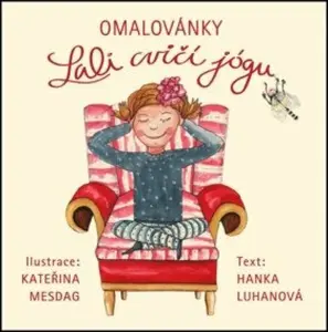 Lali cvičí jógu - Omalovánky - Hanka Luhanová