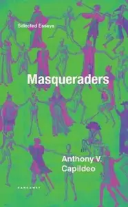 Masqueraders - Anthony V. Capildeo