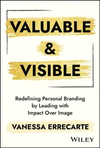 Valuable and Visible - Vanessa Errecarte