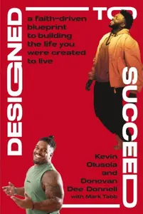 Designed to Succeed - Donovan Donnell