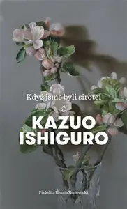 Když jsme byli sirotci (poškozené) - Kazuo Ishiguro