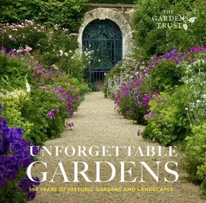 Unforgettable Gardens - Susannah Charlton
