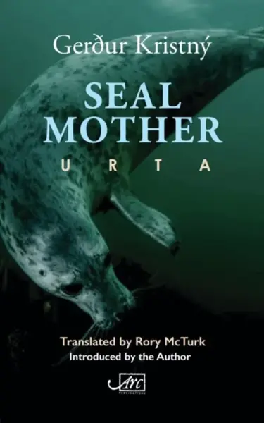 Seal Mother - GerÃ°ur KristnÃ½