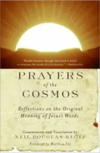Prayers of the Cosmos - Neil Klotz