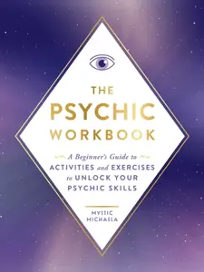The Psychic Workbook - Mystic Michaela