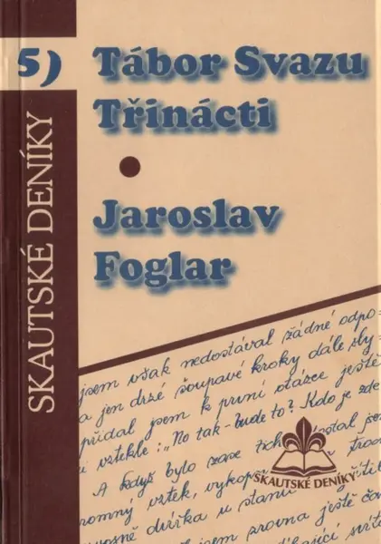 Tábor svazu třinácti - Jaroslav Foglar