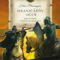 Hraničářův učeň - První roky 1 - Turnaj na Gorlanu - John Flanagan - e-kniha