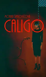 Caligo - Monika Šimkovičová